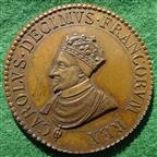France, Charles de Bourbon, Cardinal, styled by some as Charles X, rightful inheritor of the French throne 1589, bronze medal