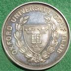 Oxford University, Golf Club, silver prize medal by WJ Davis, awarded 1936 to J G Hanson-Lawson (University College), a notable Sherwood Rangers veteran